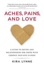 Aches, Pains, and Love