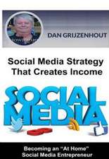 Social Media Strategy That Creates Income