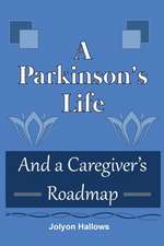 A Parkinson's Life