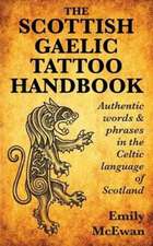 The Scottish Gaelic Tattoo Handbook