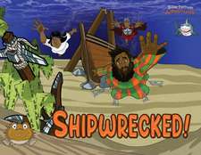 Shipwrecked!