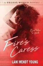 Fires Caress
