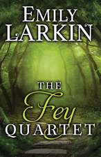 The Fey Quartet