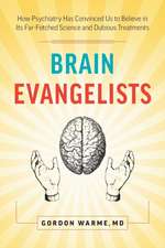 Brain Evangelists