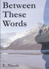 Between These Words