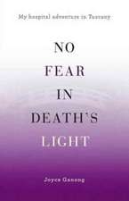 No Fear in Death's Light