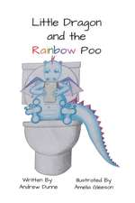 Little Dragon and the Rainbow Poo