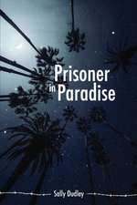 Prisoner in Paradise