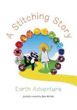 A Stitching Story, Earth Adventure