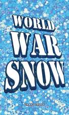 World War Snow