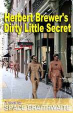 Herbert Brewer's Dirty Little Secret