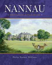 Nannau - A Rich Tapestry of Welsh History