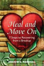 Heal and Move on