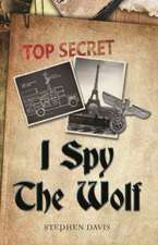 Davis, S: I Spy the Wolf