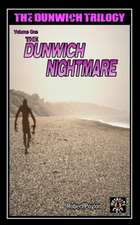 The Dunwich Nightmare