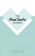 The Mood Booster Journal