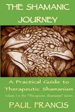 The Shamanic Journey