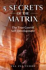 5 secrets of The Matrix: The True Core of Self-Development