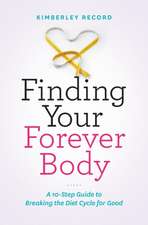 Finding Your Forever Body