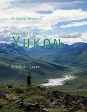 North to the Yukon