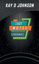 The Last Motel