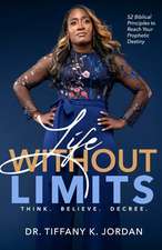 Life Without Limits