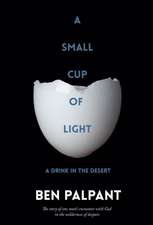 A Small Cup of Light