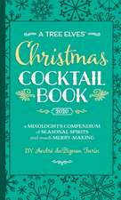 A Tree Elves' Christmas Cocktail Book