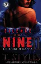 Silence of the Nine II: Let There Be Blood (the Cartel Publications Presents)