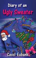 Diary of an Ugly Sweater