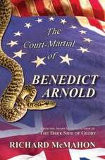 The Court-Martial of Benedict Arnold