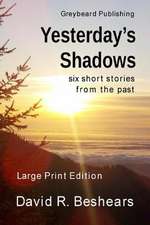 Yesterday's Shadows - Lpe