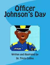 Officer Johnson's Day