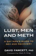 Lust, Men, and Meth