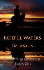 Fateful Waters