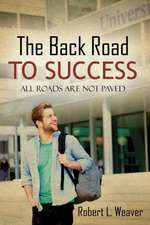 The Back Road to Success