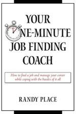 Your One-Minute Job Finding Coach