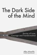 The Dark Side of the Mind