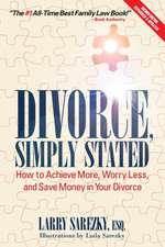 Divorce, Simply Stated (2nd ed.)