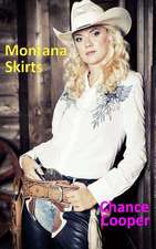 Montana Skirts