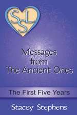 Messages from the Ancient Ones