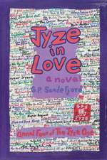 Jyze in Love