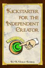 Kickstarter for the Independent Creator