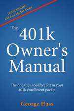 The 401k Owner's Manual