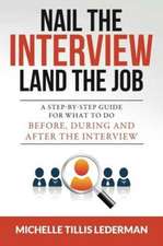 Nail the Interview, Land the Job