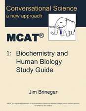 Conversational Science MCAT(R) Volume 1