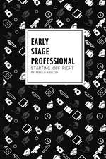 Early Stage Professional