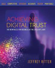 Achieving Digital Trust