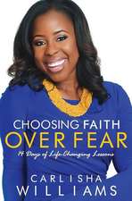 Choosing Faith Over Fear