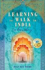 Learning to Walk in India